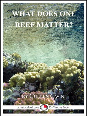 cover image of What Does One Reef Matter?